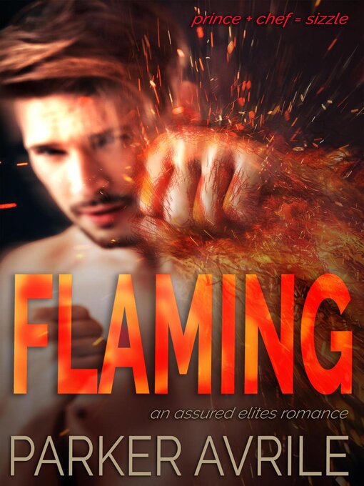 Title details for Flaming by Parker Avrile - Available